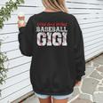 Loud And Proud Baseball Gigi Baseball Mom Women's Sweatshirt Back Print Loud And Proud Baseball Gigi Baseball Mom Women's Sweatshirt Back Print
