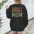 Loudmouth Baseball Mom Mother's Day Sports Cute Women's Sweatshirt Back Print Loudmouth Baseball Mom Mother's Day Sports Cute Women's Sweatshirt Back Print