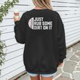 Sports Meme Rub Some Dirt On It For Baseball Mom Women's Sweatshirt Back Print