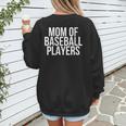 Stressed Baseball Mom Son Daughter Proud Mother's Day Women's Sweatshirt Back Print Stressed Baseball Mom Son Daughter Proud Mother's Day Women's Sweatshirt Back Print