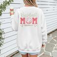 Baseball Mom And Sweet For Moms With Baseball Kids Women's Sweatshirt Back Print Baseball Mom And Sweet For Moms With Baseball Kids Women's Sweatshirt Back Print