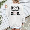 Proud Sports Mom Travel Baseball Mom For Game Day Women's Sweatshirt Back Print