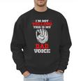 Vintage I'm Not Yelling This Is My Baseball Dad Voice Men Sweatshirt Vintage I'm Not Yelling This Is My Baseball Dad Voice Men Sweatshirt