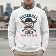 Baseball Dad Home Run Hero For Sports Dad Coach Men Sweatshirt Baseball Dad Home Run Hero For Sports Dad Coach Men Sweatshirt