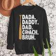 Retro Dada Daddy Dad Coach Bruh Baseball Dad Fathers Day Men Men Sweatshirt Retro Dada Daddy Dad Coach Bruh Baseball Dad Fathers Day Men Men Sweatshirt