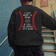 Need To Drink And Tell An Umpire He's Blind Baseball Dad Men's Sweatshirt Back Print