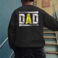 Softball Baseball Dad Of Ballers Baseball Softball Dad Men's Sweatshirt Back Print