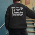 A Super Sexy Baseball Dad Happy Father's Day T-Shirt Men's Sweatshirt Back Print A Super Sexy Baseball Dad Happy Father's Day T-Shirt Men's Sweatshirt Back Print