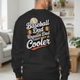 Cool Baseball Dad Saying For Sports Loving Dads Men's Sweatshirt Back Print