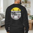 Popsicle Of Ballers Softball Baseball Dad Men's Sweatshirt Back Print Popsicle Of Ballers Softball Baseball Dad Men's Sweatshirt Back Print