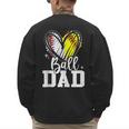 Ball Dad Softball Baseball Dad Daddy Men's Sweatshirt Back Print Ball Dad Softball Baseball Dad Daddy Men's Sweatshirt Back Print