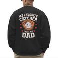 Baseball Dad Father's Day Catcher Men Men's Sweatshirt Back Print