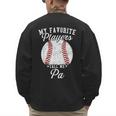 My Favorite Baseball Player Calls Me Pa Baseball Dads Men's Sweatshirt Back Print My Favorite Baseball Player Calls Me Pa Baseball Dads Men's Sweatshirt Back Print