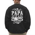Proud Papa Of A 2025 Senior Graduate Baseball Dad Men's Sweatshirt Back Print Proud Papa Of A 2025 Senior Graduate Baseball Dad Men's Sweatshirt Back Print