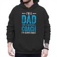 Baseball Dad Coach Father's Day Men Hoodie Baseball Dad Coach Father's Day Men Hoodie