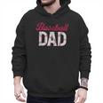 Baseball Dad For Father's Day Dad Daddy Baseball Lover Men Hoodie Baseball Dad For Father's Day Dad Daddy Baseball Lover Men Hoodie