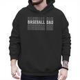 Baseball Dad Layered Text Father Coach Player Men Hoodie Baseball Dad Layered Text Father Coach Player Men Hoodie