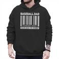 Baseball Dad Scan For Payment Barcode Father Men Hoodie Baseball Dad Scan For Payment Barcode Father Men Hoodie