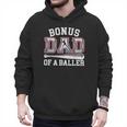 Bonus Dad Shirt Baseball Dad Fathers Day Men Hoodie