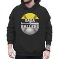 Dada Of Ballers Softball Baseball Dad Men Hoodie