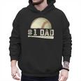 Number One Baseball Dad Fathers Day Baseball Player Dad Papa Men Hoodie Number One Baseball Dad Fathers Day Baseball Player Dad Papa Men Hoodie