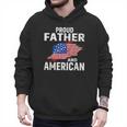 Proud Father And American Flag Baseball Dad Father Patriotic Men Hoodie Proud Father And American Flag Baseball Dad Father Patriotic Men Hoodie