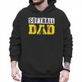 Softball Dad Like A Baseball Dad Definition Men Hoodie Softball Dad Like A Baseball Dad Definition Men Hoodie