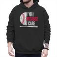 Vintage Baseball Fan I Yell Because I Care Baseball Dads Men Hoodie