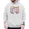 Baseball Dad Game Day Sport Lovers Baseball Fathers Day Men Hoodie
