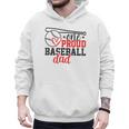 One Proud Baseball Dad Sporty Humor Men Hoodie One Proud Baseball Dad Sporty Humor Men Hoodie