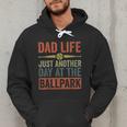 Baseball Dad Men Dad Life Just Another Day At The Ballpark Men Hoodie