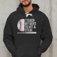 Baseball Dads Baseball Dad I Teach My Boys To Hit And Steal Men Hoodie Baseball Dads Baseball Dad I Teach My Boys To Hit And Steal Men Hoodie