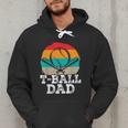 T-Ball Dad Ball Dad Fathers Day Baseball Dad Men Hoodie