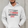 One Proud Baseball Dad Sporty Humor Men Hoodie One Proud Baseball Dad Sporty Humor Men Hoodie
