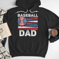 Baseball Dad For Men American Flag 4th Of July Fathers Day Men Hoodie Baseball Dad For Men American Flag 4th Of July Fathers Day Men Hoodie