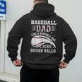 Baseball Dad Like A Baseball Dad But With Bigger Balls Men's Hoodie Back Print Baseball Dad Like A Baseball Dad But With Bigger Balls Men's Hoodie Back Print