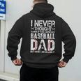 I Never Dreamed I'd Grow Up To Be a Super Sexy Baseball Dads Men's Hoodie Back Print I Never Dreamed I'd Grow Up To Be a Super Sexy Baseball Dads Men's Hoodie Back Print