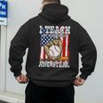 I Teach My Kids To Hit And Steal Baseball Dad American Flag Men's Hoodie Back Print