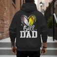 Ball Dad Softball Baseball Dad Daddy Men's Hoodie Back Print