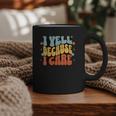 I Yell Because I Care Baseball Dad Graphic Print Coffee Mug I Yell Because I Care Baseball Dad Graphic Print Coffee Mug