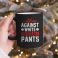 Baseball Moms Against White Baseball Pants Graphic Print Coffee Mug Baseball Moms Against White Baseball Pants Graphic Print Coffee Mug