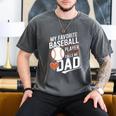 Baseball Dad My Favorite Baseball Player Calls Me Dad Premium Men's Comfort Colors T-Shirt Pepper Baseball Dad My Favorite Baseball Player Calls Me Dad Premium Men's Comfort Colors T-Shirt Pepper