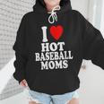 I Heart Love Hot Baseball Moms MILF Cougar Older Woman Wmen Hoodie