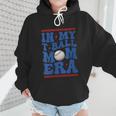 In My T-Ball Mom Era Baseball Mom Groovy Mother's Day Wmen Hoodie In My T-Ball Mom Era Baseball Mom Groovy Mother's Day Wmen Hoodie