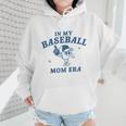 In My Baseball Mom Era Retro Game Day Mama Groovy Season Raglan Baseball Tee Wmen Hoodie In My Baseball Mom Era Retro Game Day Mama Groovy Season Raglan Baseball Tee Wmen Hoodie