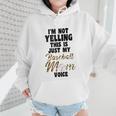 I'm Not Yelling This Is Baseball Mom Baseball Wmen Hoodie I'm Not Yelling This Is Baseball Mom Baseball Wmen Hoodie