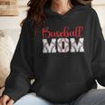 Baseball Mom Sporty Humor Wmen Hoodie Baseball Mom Sporty Humor Wmen Hoodie