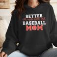 Better Not Mess With This Baseball Mom Wmen Hoodie Better Not Mess With This Baseball Mom Wmen Hoodie