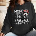 Moms Against White Baseball Pants For a Baseball Mom Wmen Hoodie Moms Against White Baseball Pants For a Baseball Mom Wmen Hoodie