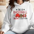 Baseball Mom I'm A Baseball Mom Of Course I'm Broke Wmen Hoodie Baseball Mom I'm A Baseball Mom Of Course I'm Broke Wmen Hoodie